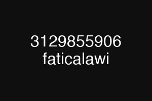 3129855906 faticalawi